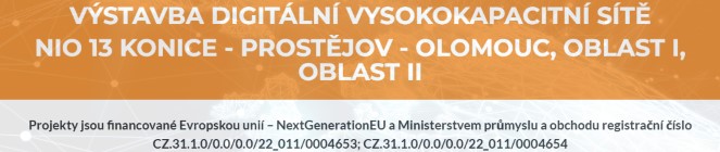 VYSOKORYCHLOSTN� INTERNET NIO 13 KONICE - PROST�OV - OLOMOUC, OBLAST I, OBLAST II